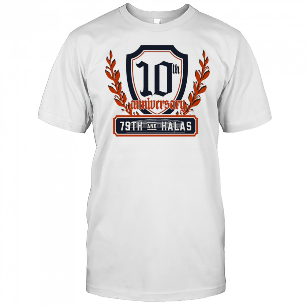 79th and Halas 10th anniversary shirt