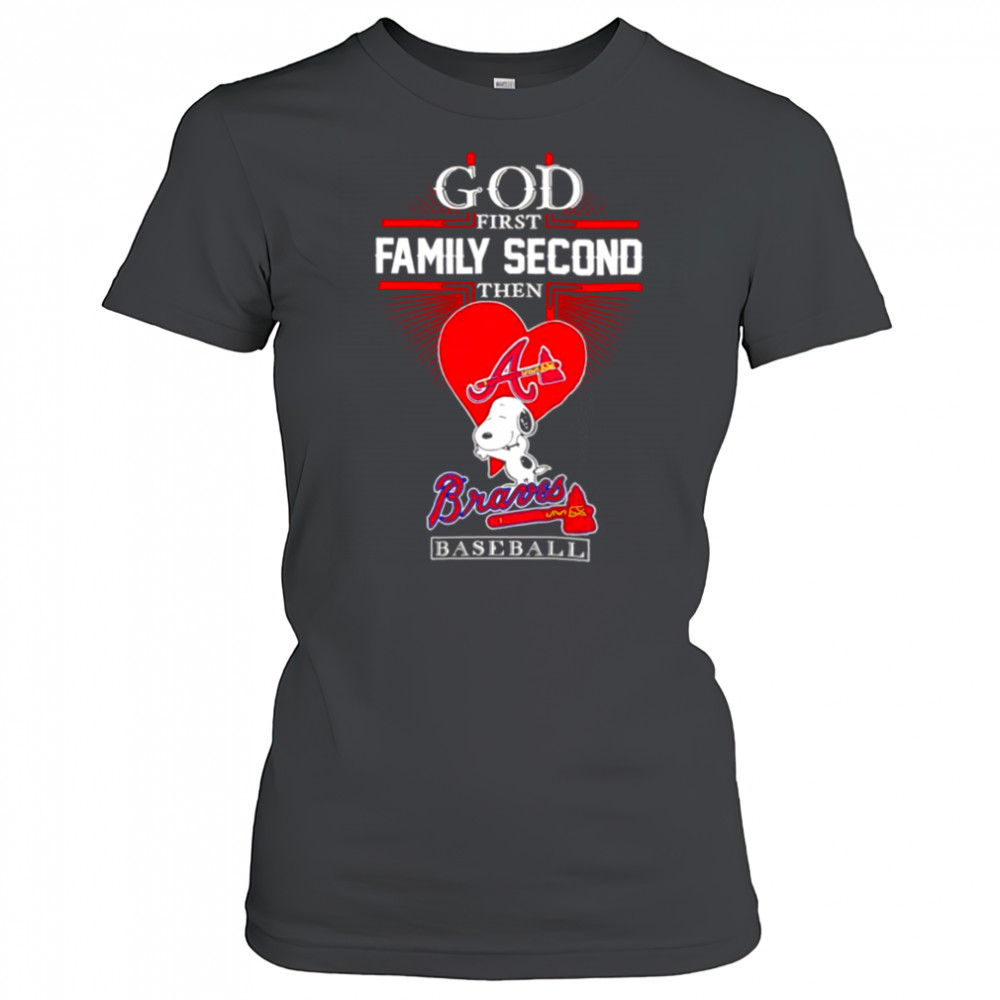 Snoopy God first family second then Braves baseball shirt