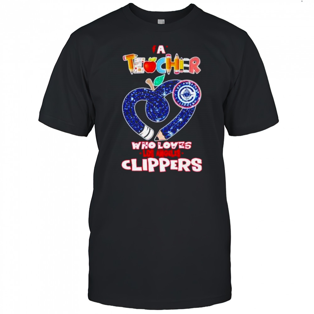 A teacher who loves Los Angeles Clippers shirt