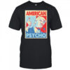 American psycho Donald Trump shirt