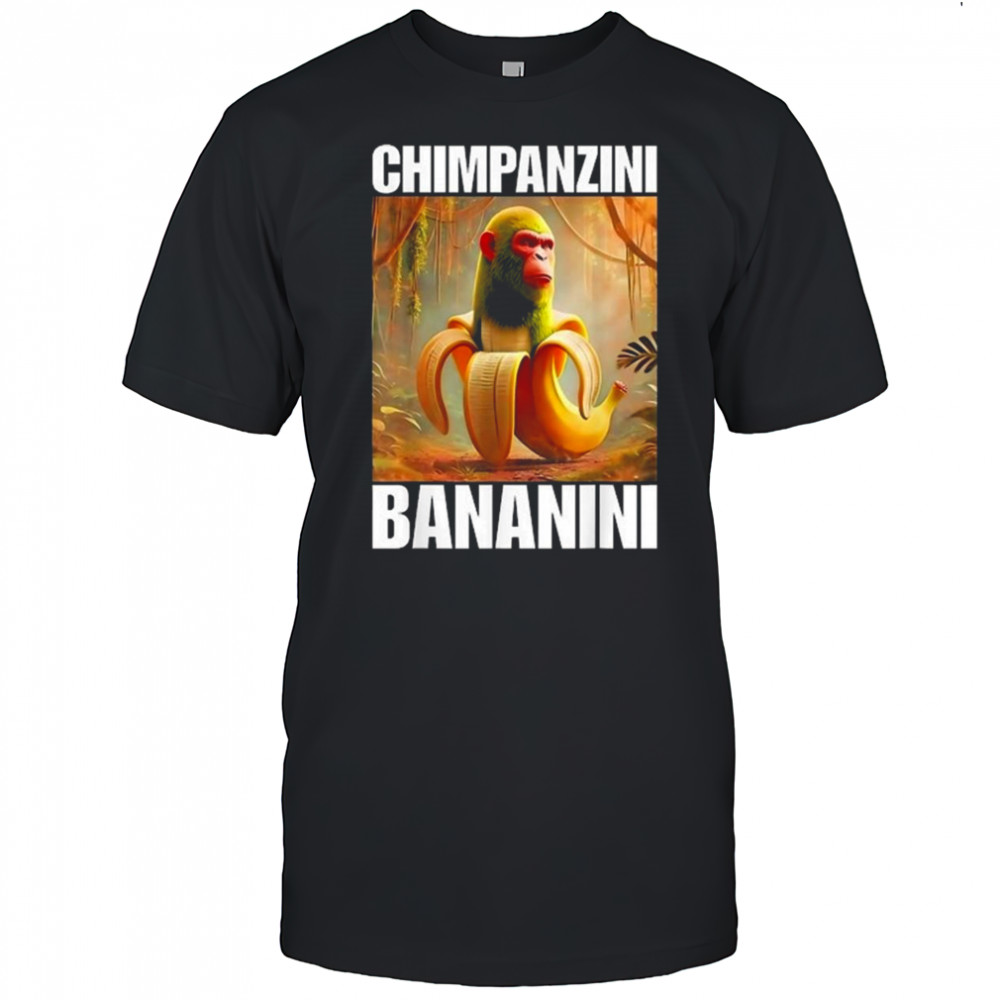 Chimpanzini Bananini Italian Brainrot Shirt