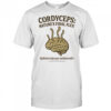 Cordyceps Nature’s Final Flex shirt