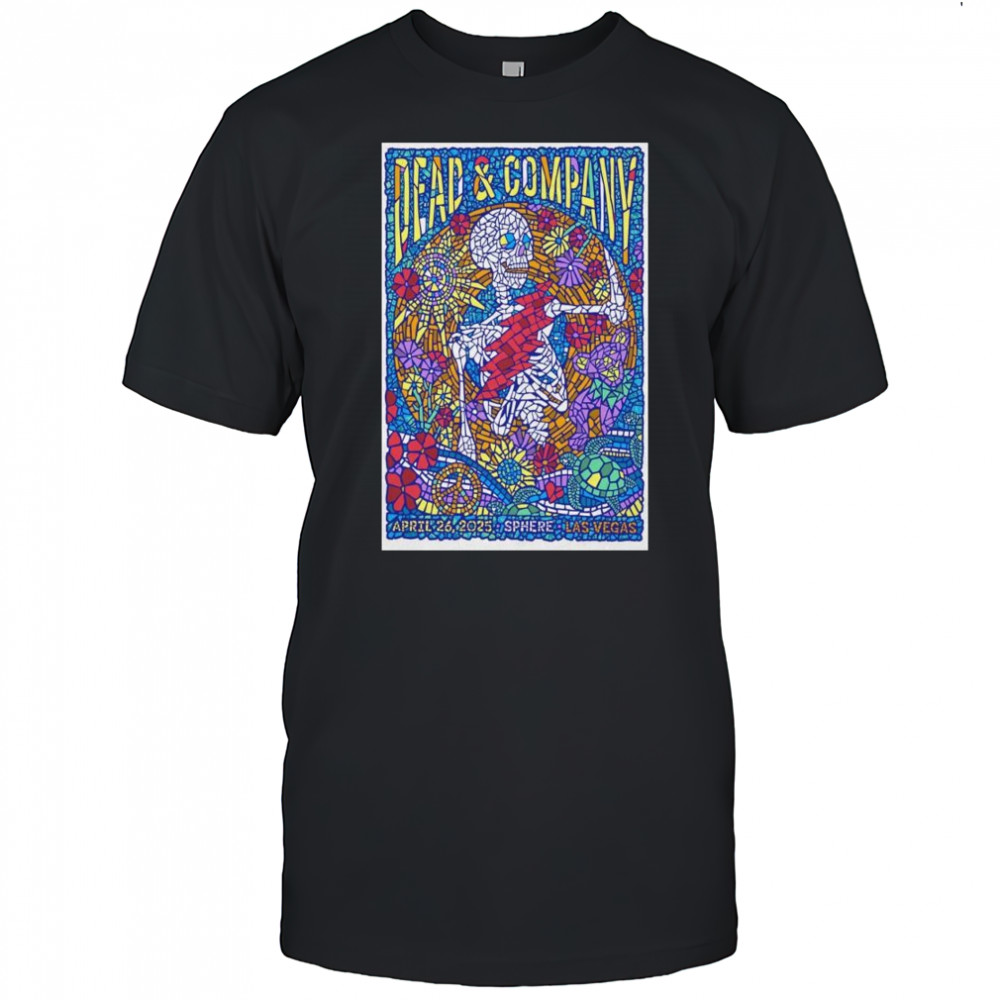 Dead & Company At Sphere In Las Vegas, NV On Apr 26 2025 Tour t-shirt