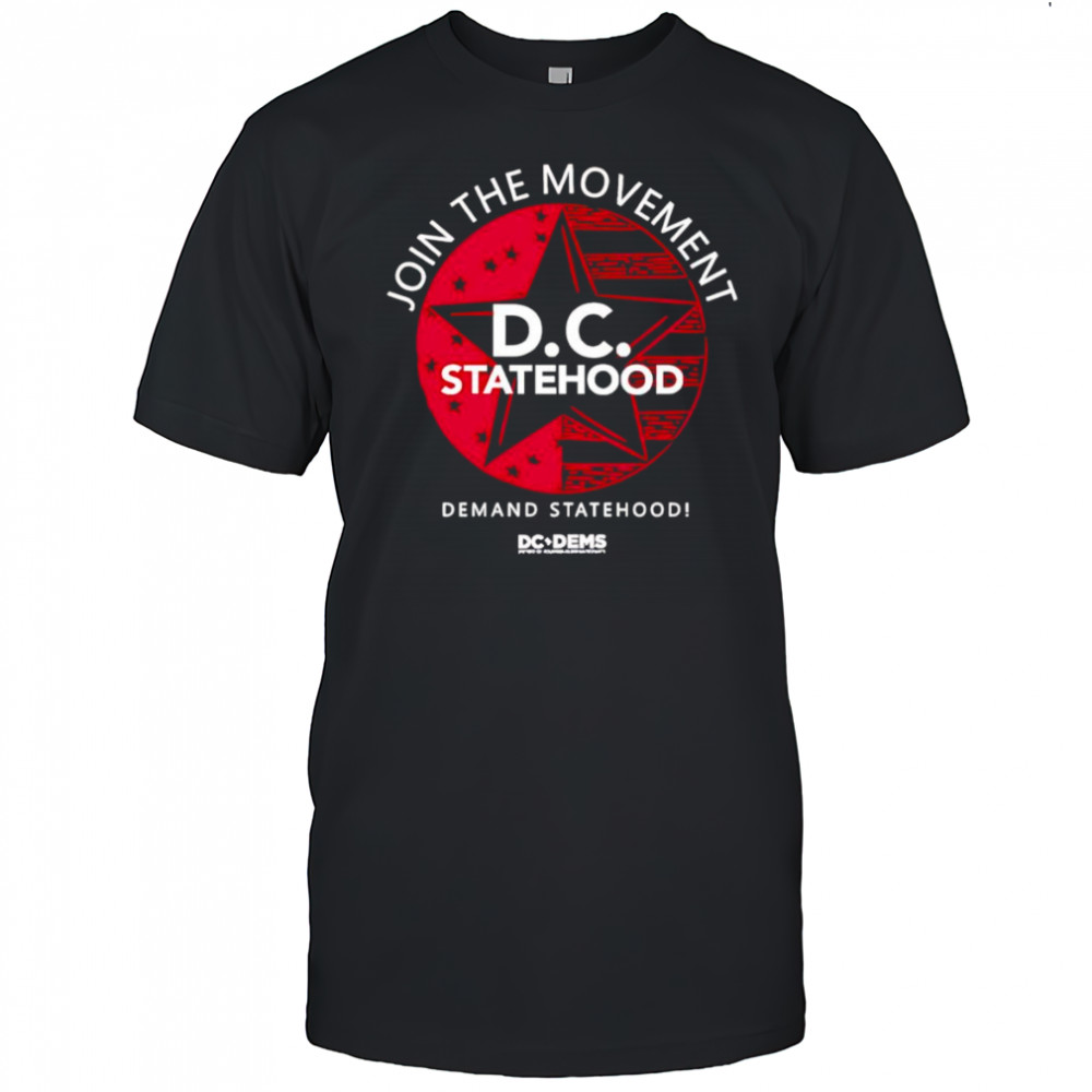Demand Statehood join the movement shirt