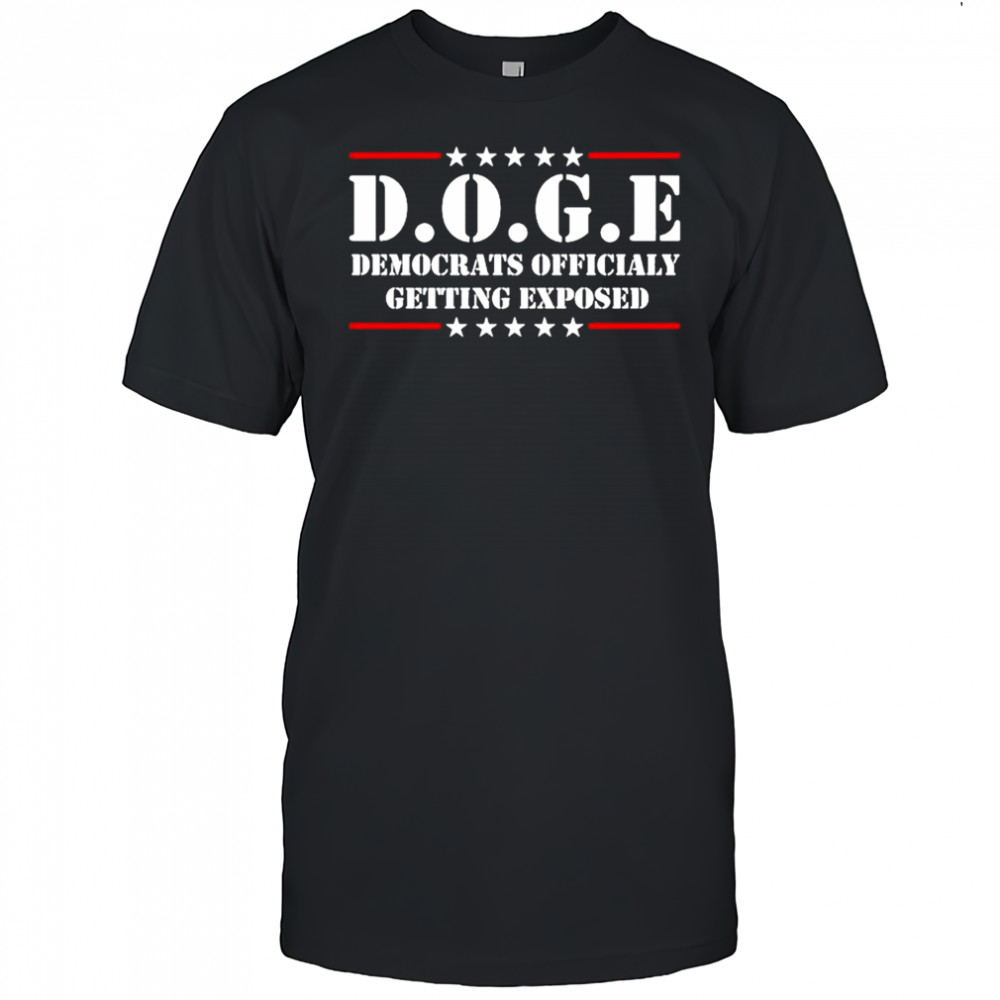 Doge Democrats ly Getting Exposed T-shirt