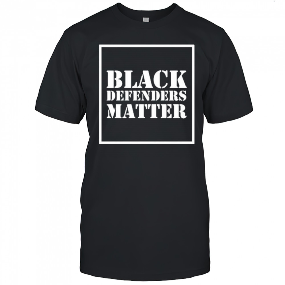 Dustin Grage Black Defenders Matter t-shirt