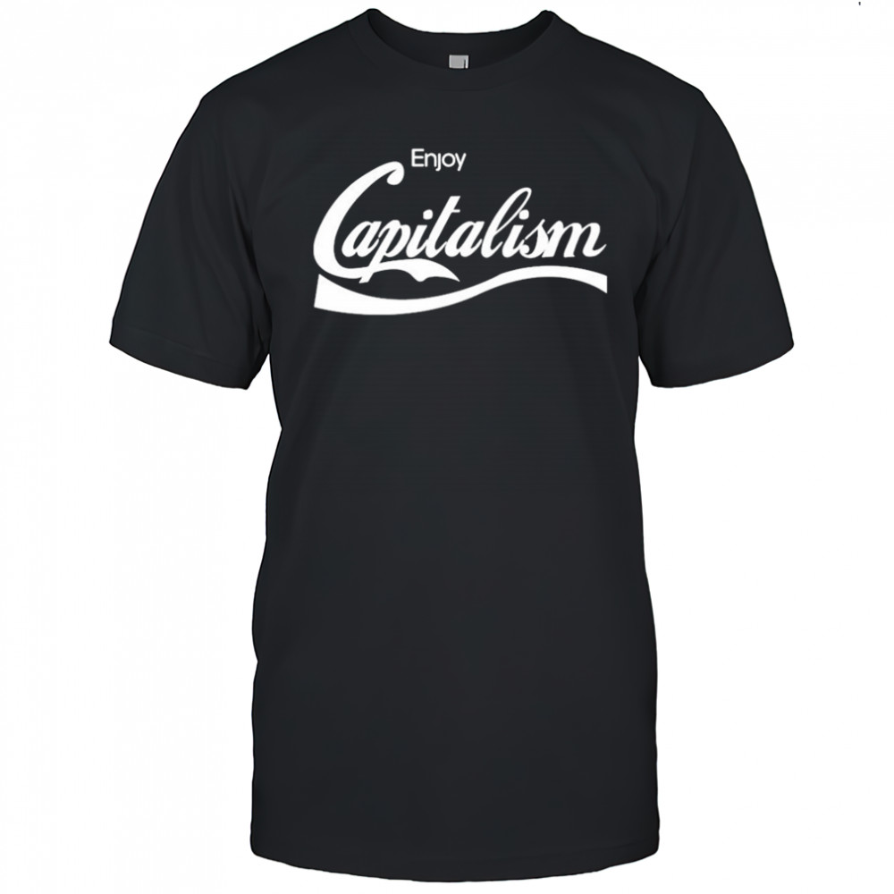 Enjoy Capitalism Valuetainment T-shirt
