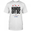 Hands Off DC shirt