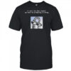 It can’t be that stupid you must be prompting it wrong shirt
