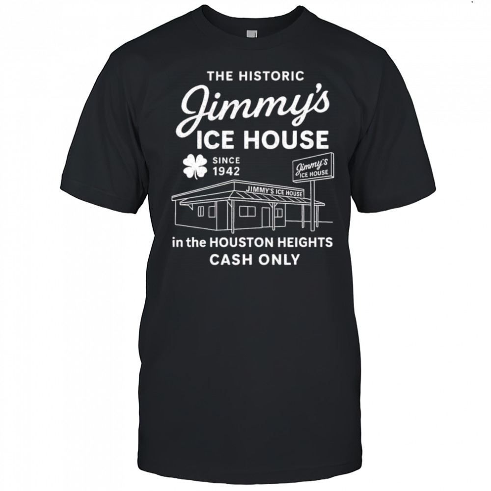 Jimmy’s Ice House in the Houston Heights cash only shirt