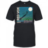 Kerosene red vox another light shirt