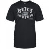 Los Angeles Kings Built For This 2025 Stanley Cup Playoffs Slogan T Shirts