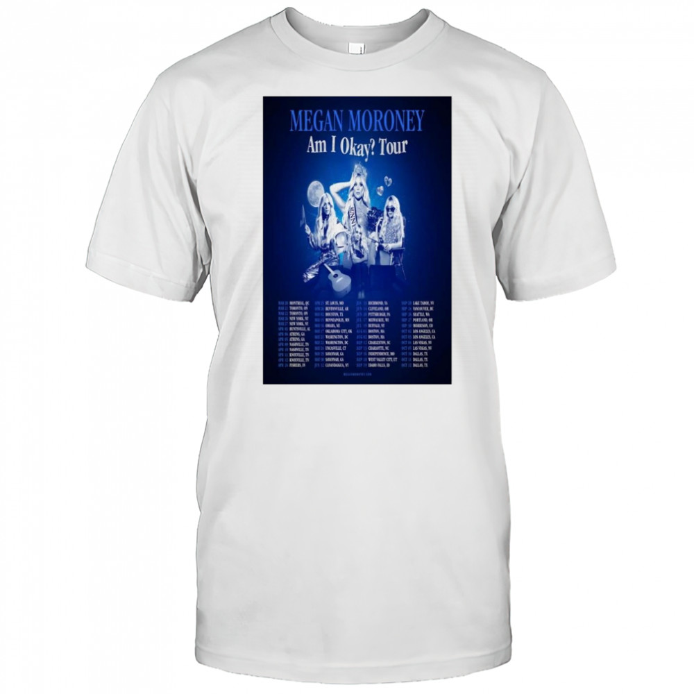 Megan Moroney Am I Akay Tour 2025 Shirt
