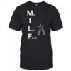 MILF man I love Fallout shirt