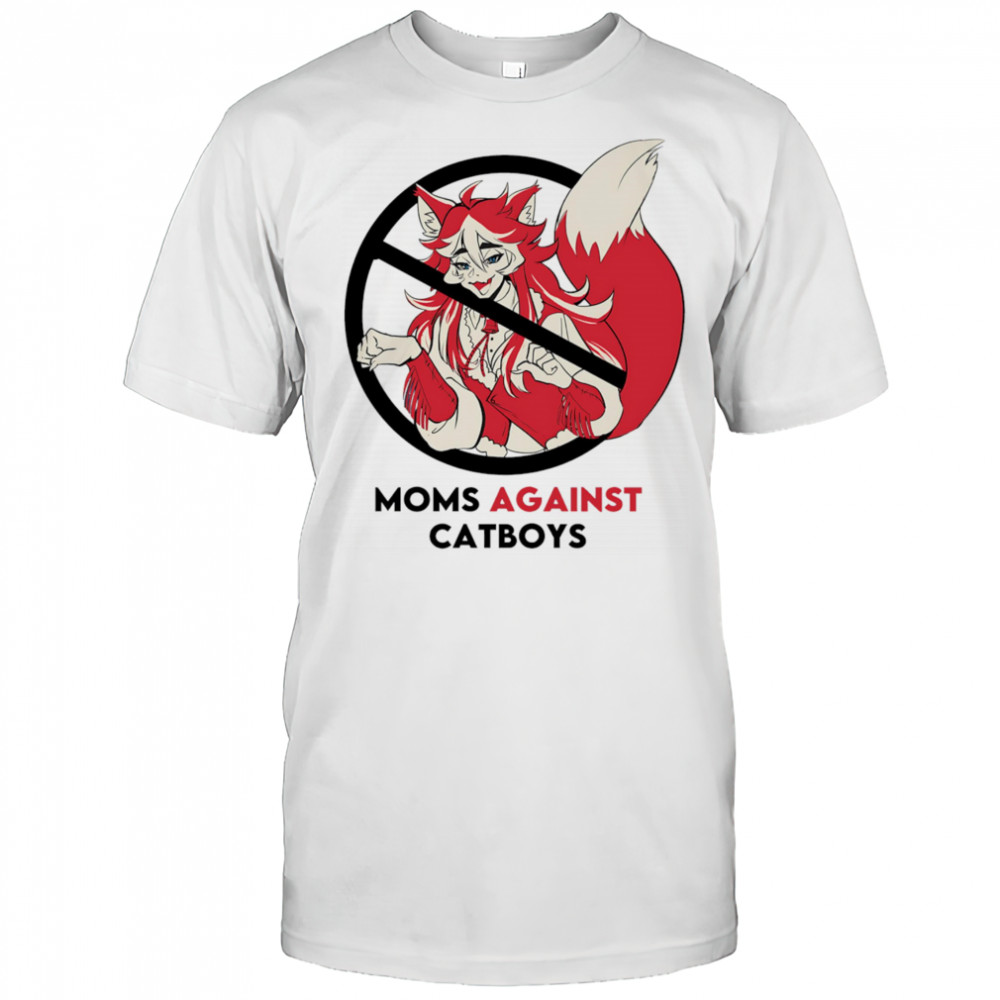 Moms against Catboys shirt