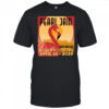 Pearl Jam The Mighty April 26 2025 Hollywood Florida Hard Rock Live t-shirt