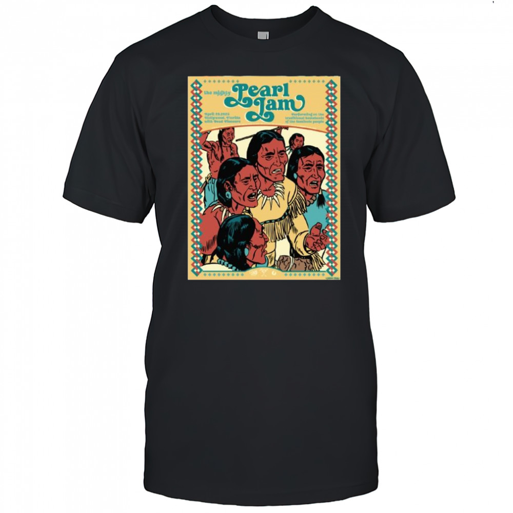Pearl Jam The Mighty April 26 2025 Hollywood Florida with Dead Pioneers t-shirt