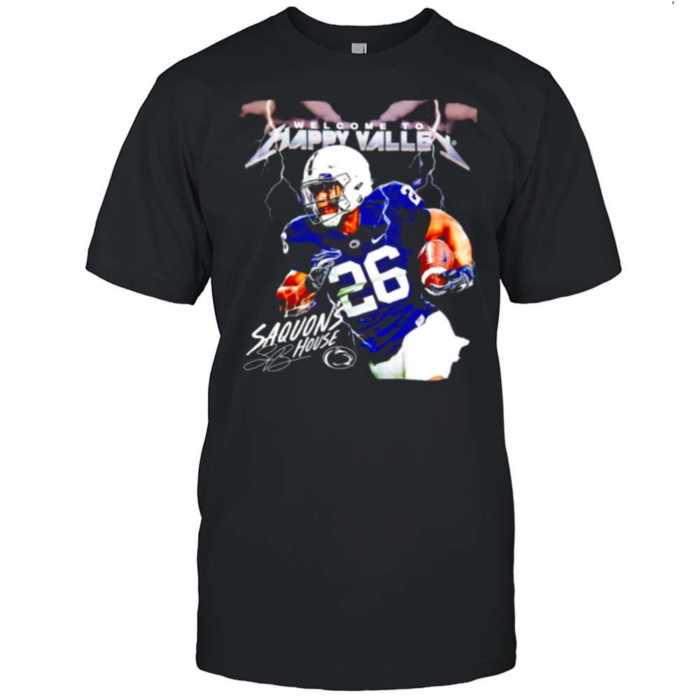 Penn State Nittany Lions Saquon Barkley house welcome to Happy Valley signature shirt