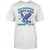 Tea Bagging England Since 1773 Shirt