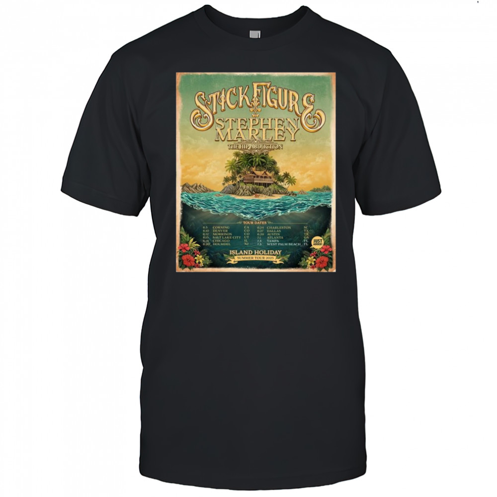 The Hip Abduction Stick Figure Stephen Marley Tour Dates Summer 2025 7.2 Jacksonville 7.3 Tampa 7.5 West Palm Beach t-shirt