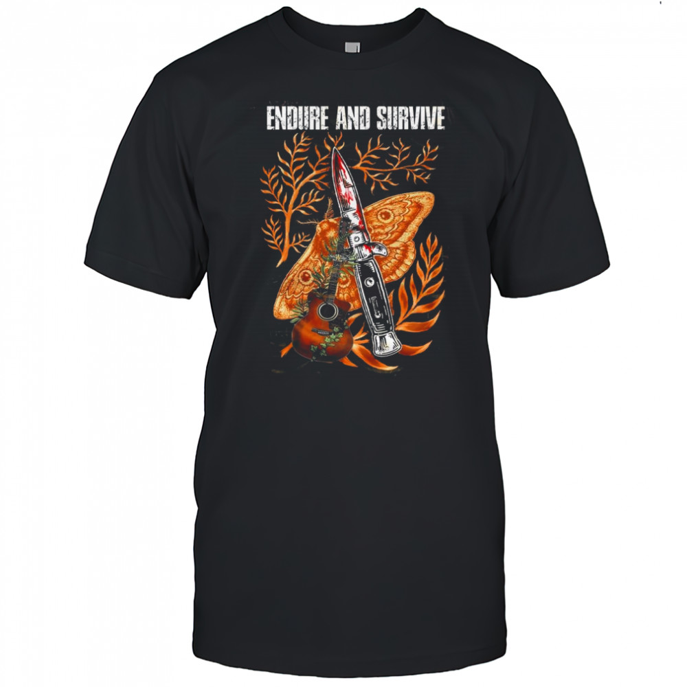 The Last Of Us Endure And Survive shirt