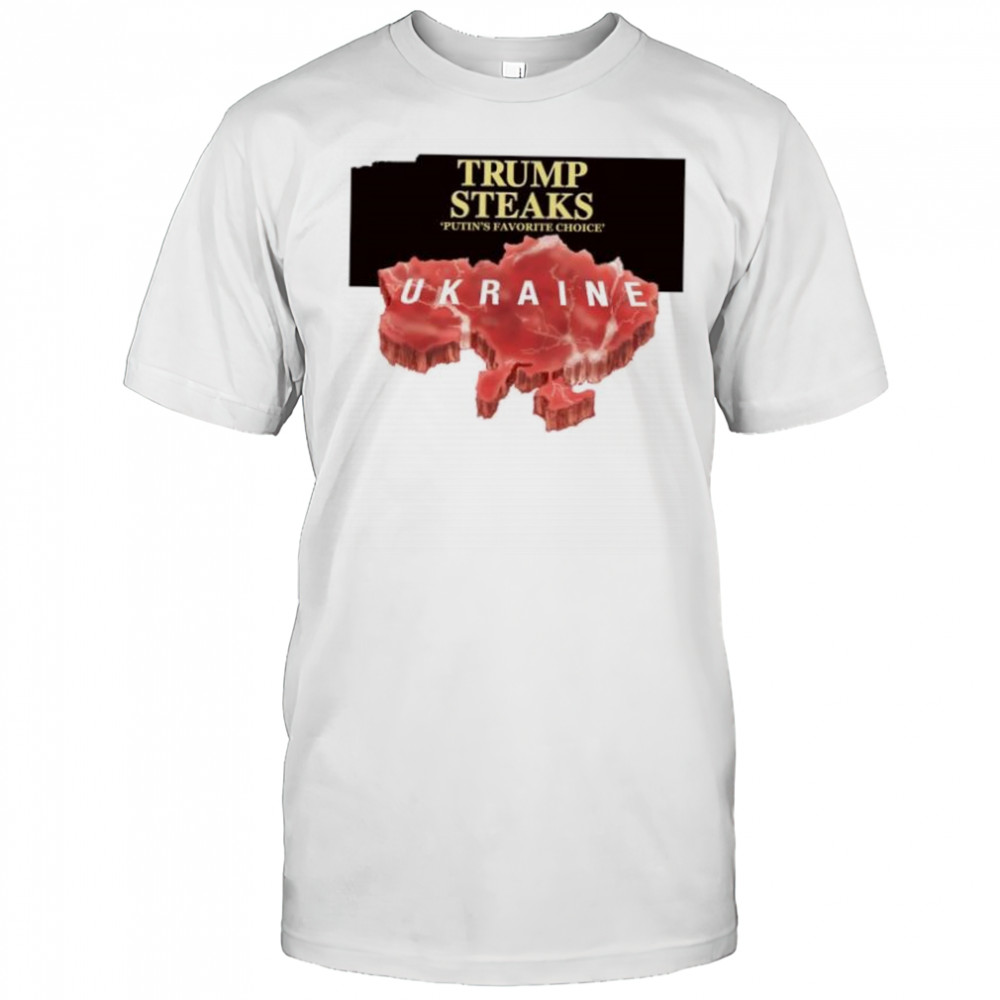 Trump steaks Putin’s favorite choice Ukraine shirt