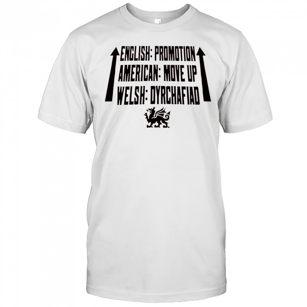 Wrexham AFC English Promotion American Move Up Welsh Dyrchafiad 2025 t-shirt