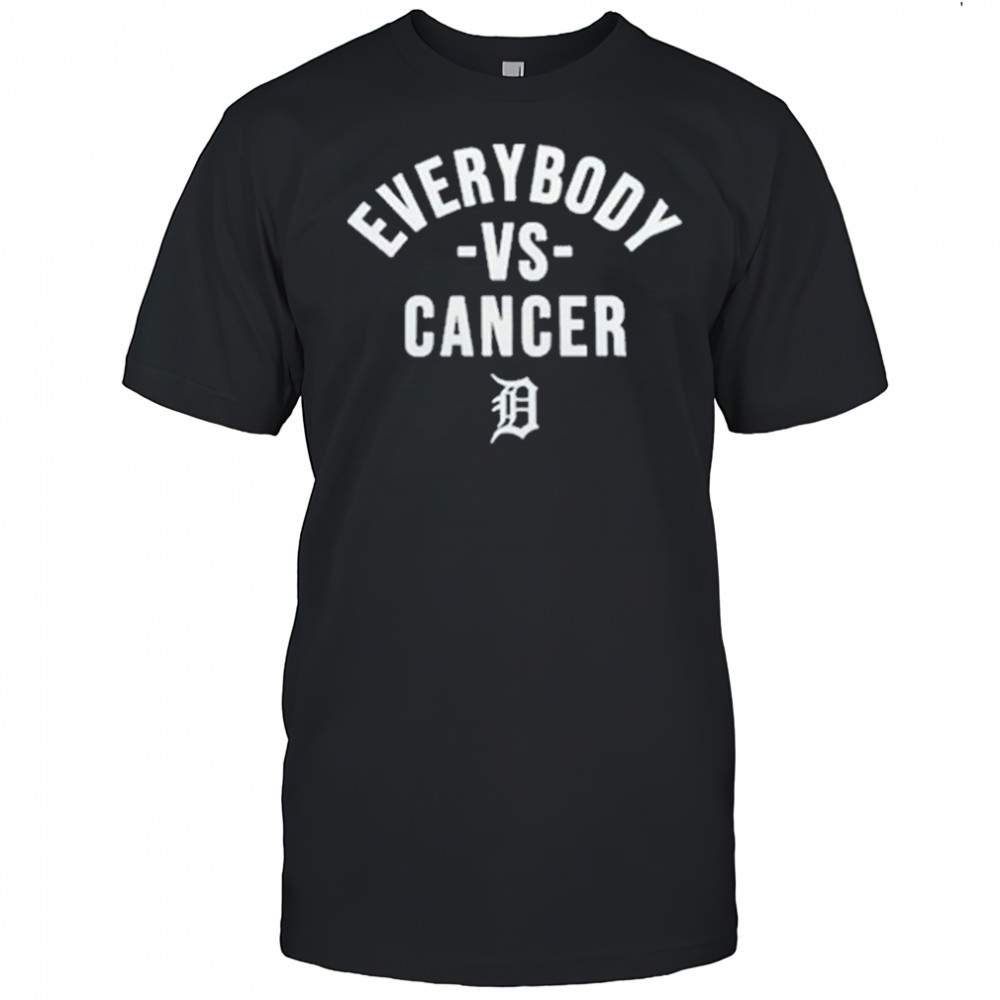 2025 Tigers Everybody Vs Cancer Shirt
