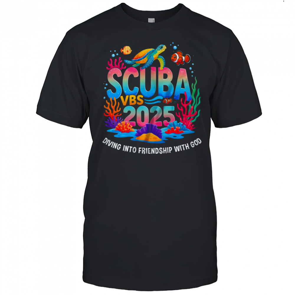 2025 Vacation Bible School Diving Into Friendship Scuba VBS shirt