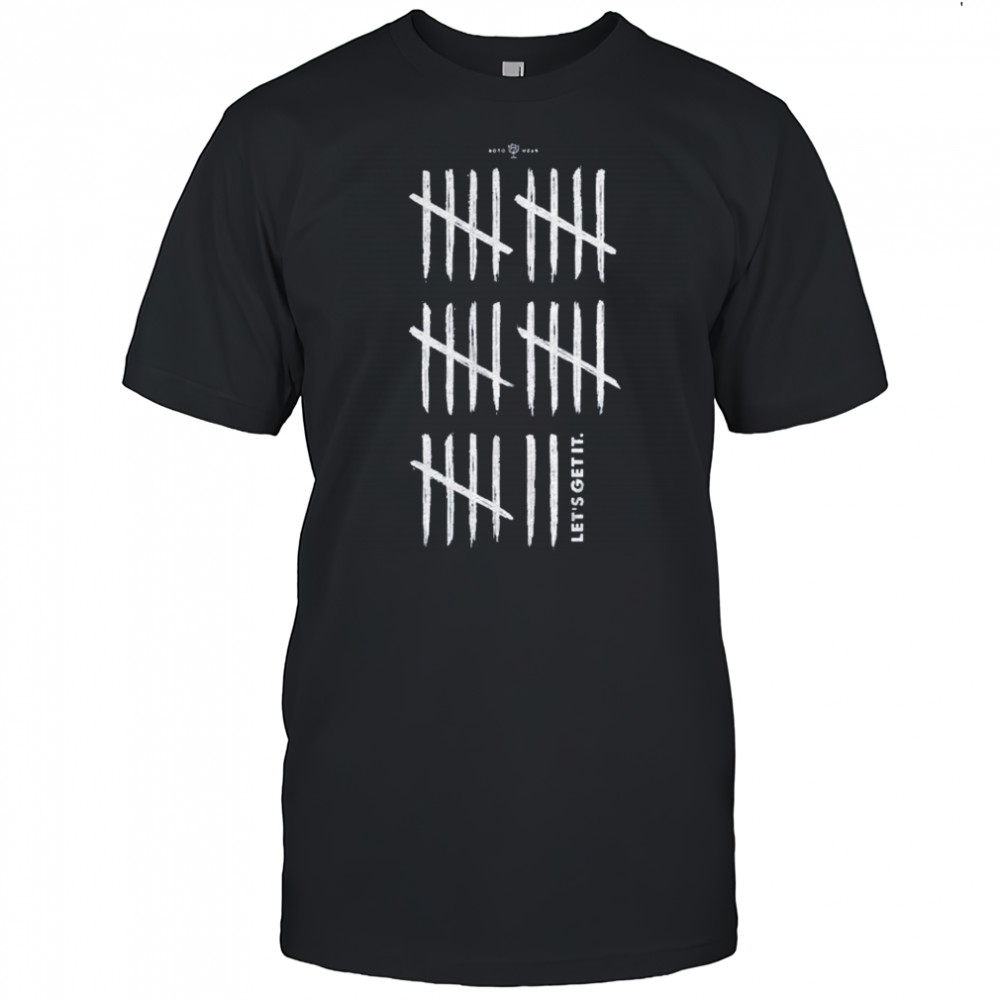 28 Let’s Get It T-Shirt