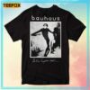 Bauhaus Bela Lugosi Is Dead Unisex T-Shirt