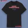Beach Boys Good Vibrations Unisex Shirt
