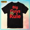 Big Guys Rule Logo Unisex T-Shirt