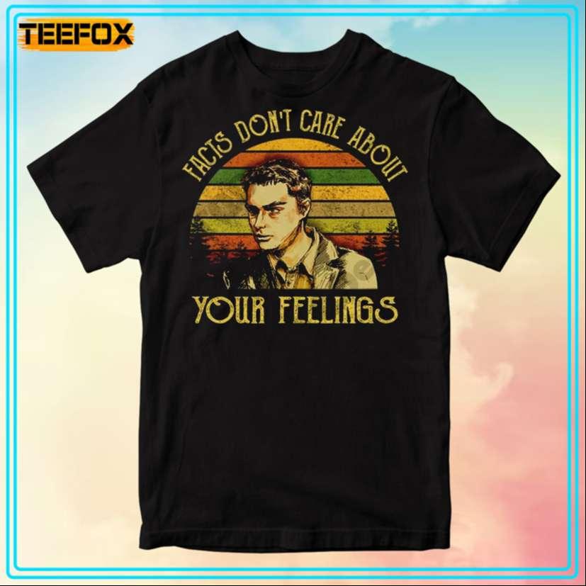 Facts Don't Care About Your Feelings Movie T-Shirt