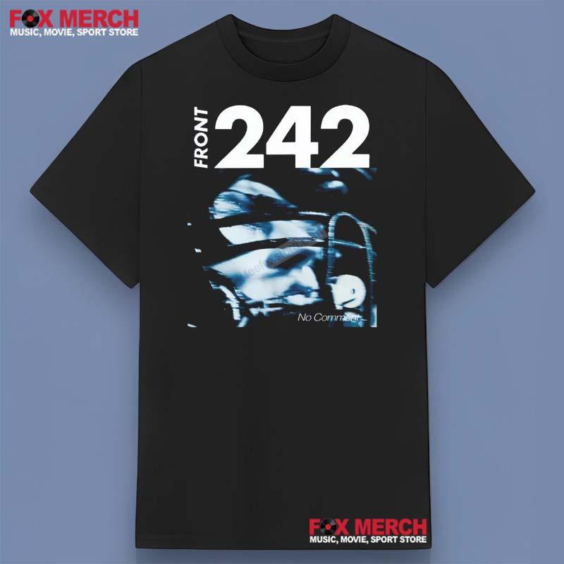 Front 242 No Comment Shirt