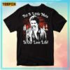 La Bamba Put A Little Mota In Our Love Life T-Shirt
