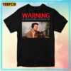 Liam Payne Warning As Delusionally Confident As Meme T-Shirt