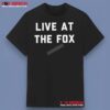 Live At The Fox Lynyrd Skynyrd Ronnie Van Zant Shirt