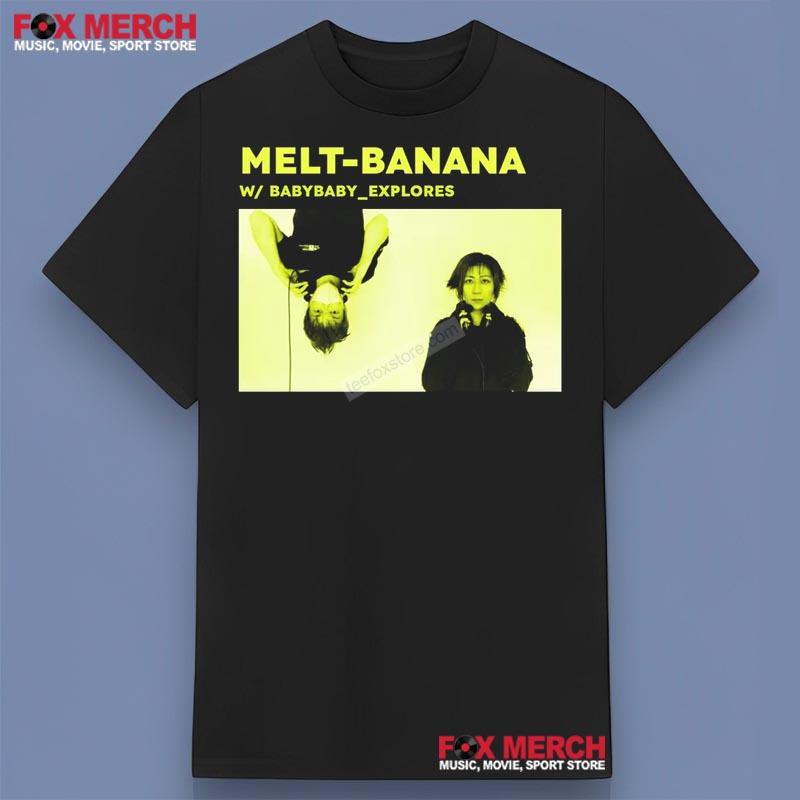 Melt-Banana with Baby Baby_Explores Shirt