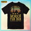 Mordor Fun Run One Does Not Simply Walk Unisex T-Shirt