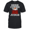 Aaron Judge here comes the Judge shirt