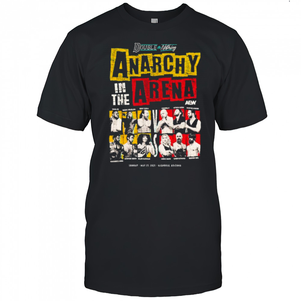 AEW Double or Nothing 2025 Anarchy in the Arena Sunday May 25 Arizona t-shirt
