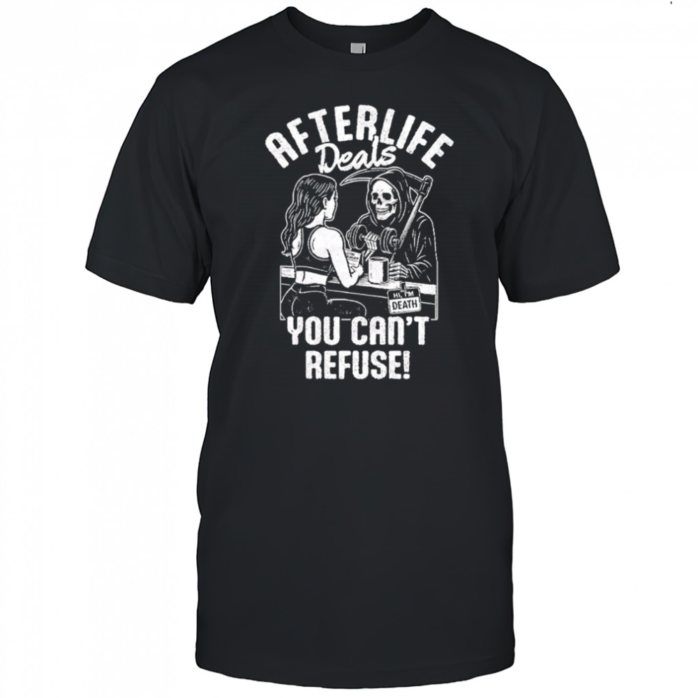 Afterlife Deals You Can’t Refuse Gym Death and Girl black white shirt