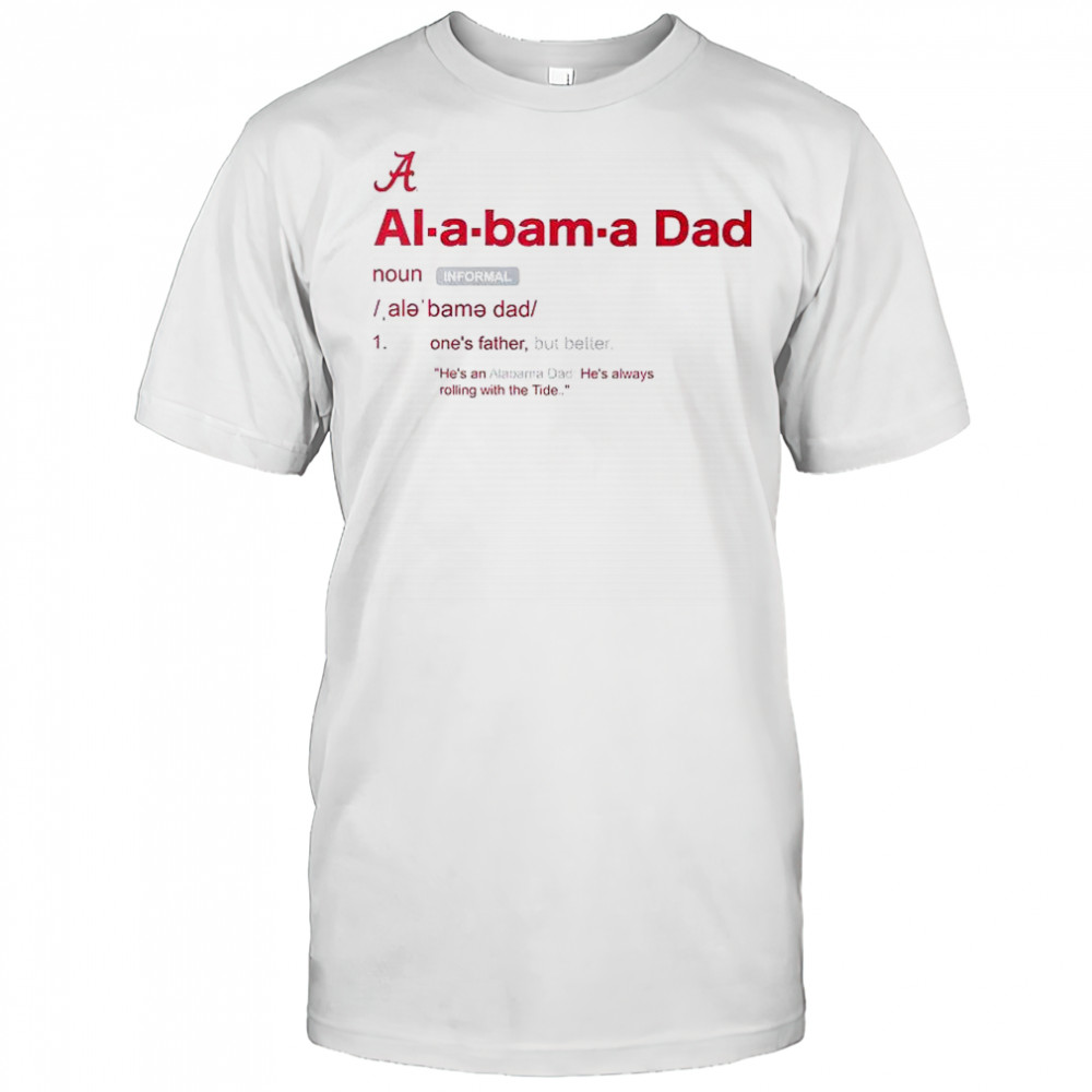 Alabama Crimson Tide Dad Definition T-Shirt