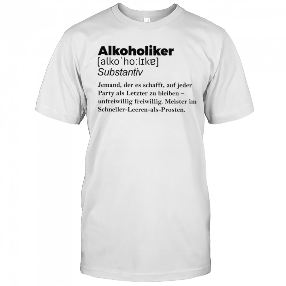 Alcoholic Definition T-shirt