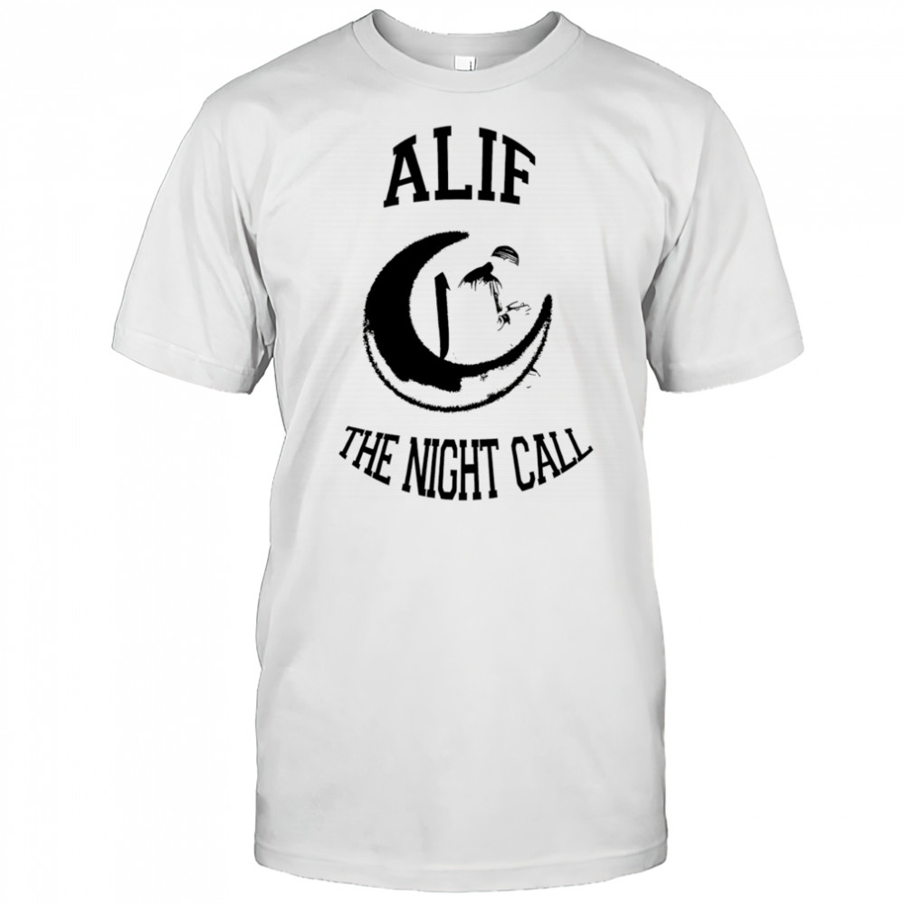 Alif the night call shirt