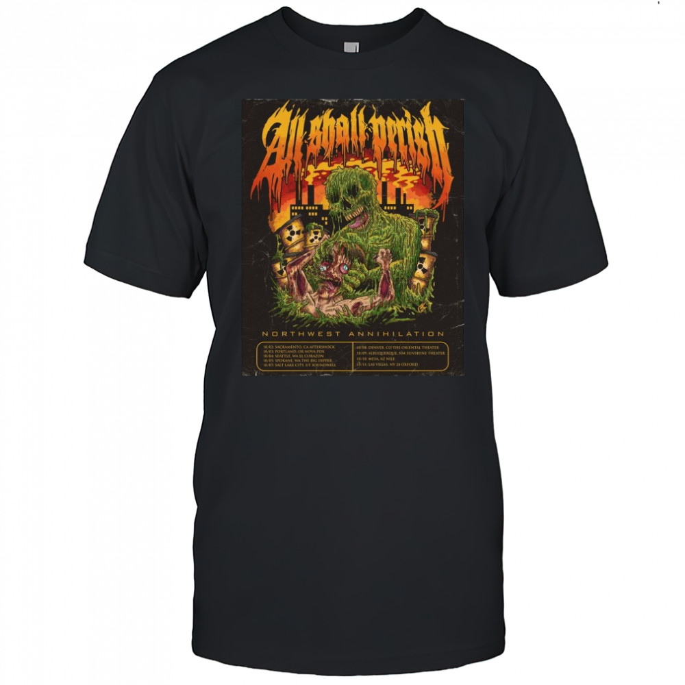 All Shall Perish Northwest Annihilation 10 09 Albuquerque NM Sunshine Theater 10 10 Mesa AZ Nile Poster t-shirt