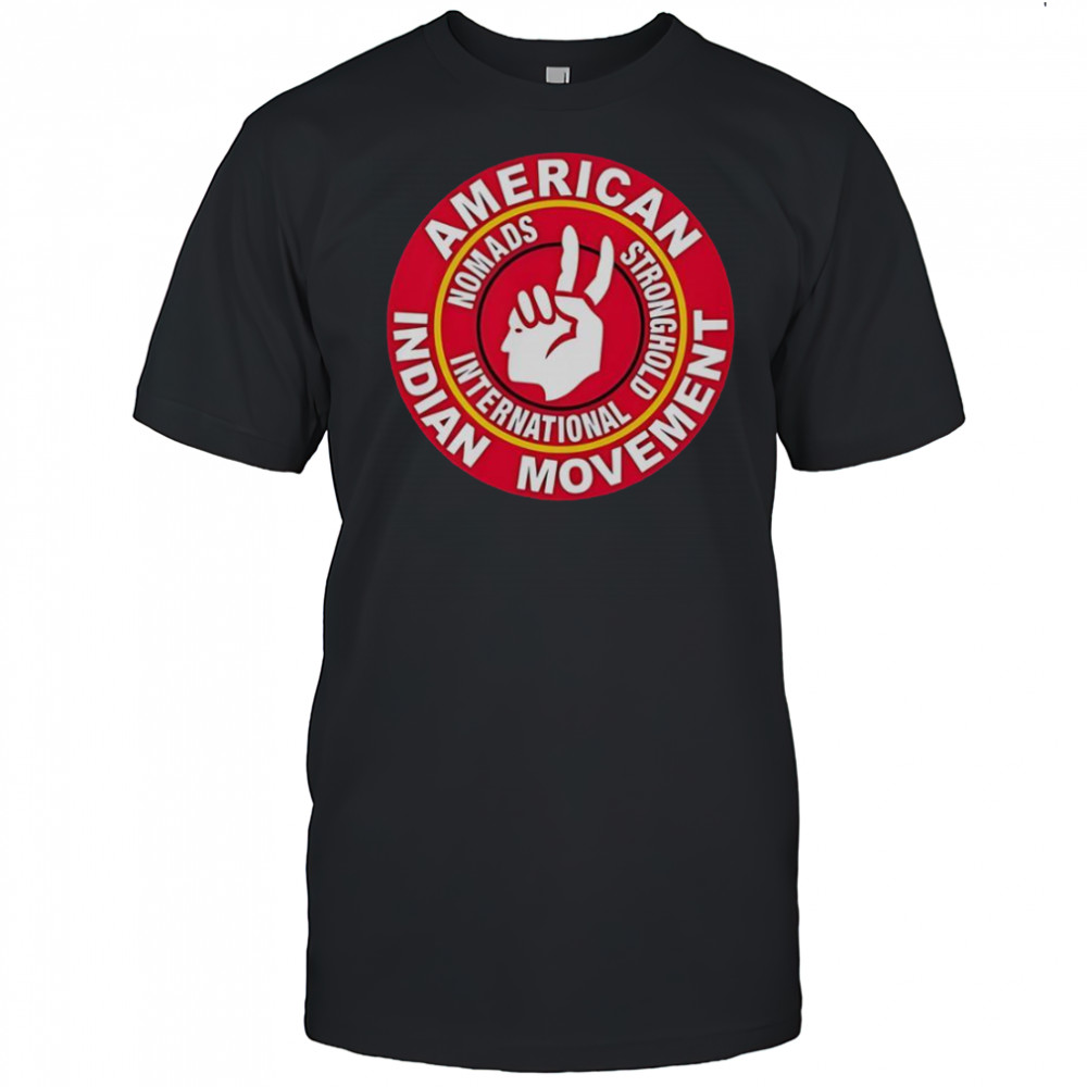 American Indian Movement Nomads Stronghold International Logo T-Shirt