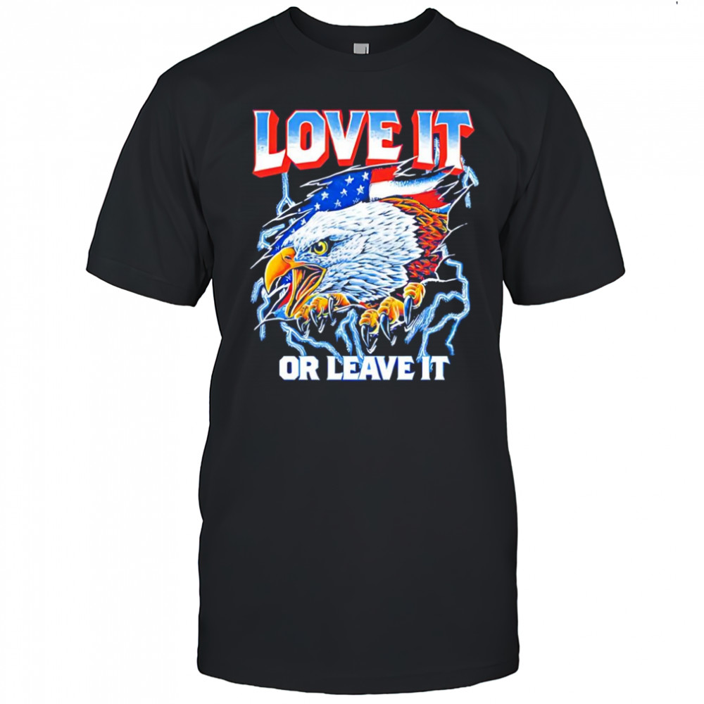 American love it or leave it shirt