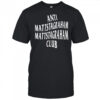 Anti Mattstagraham Club Shirt